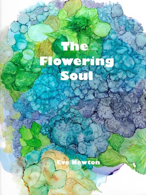 cover image of The Flowering Soul